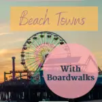 Pinterest Pin, 13 Florida Beach Towns With Boardwalks